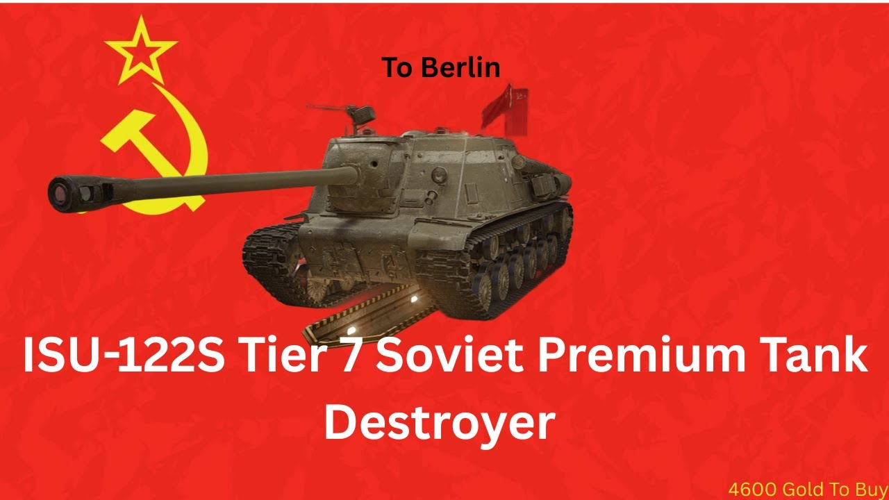 ISU 122S Road to Berlin World of Tanks Console