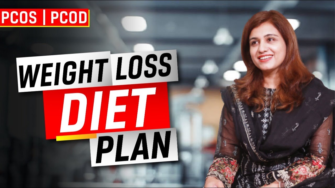 PCOS Diet Plan for Weight Loss - Dr Maryam Raana Gynaecologist
