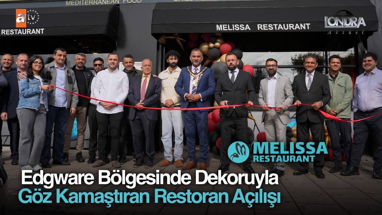 Edgware bölgesinde dekoruyla göz kamaştıran restoran açılışı…/Londra Aktüel 295. Bölüm