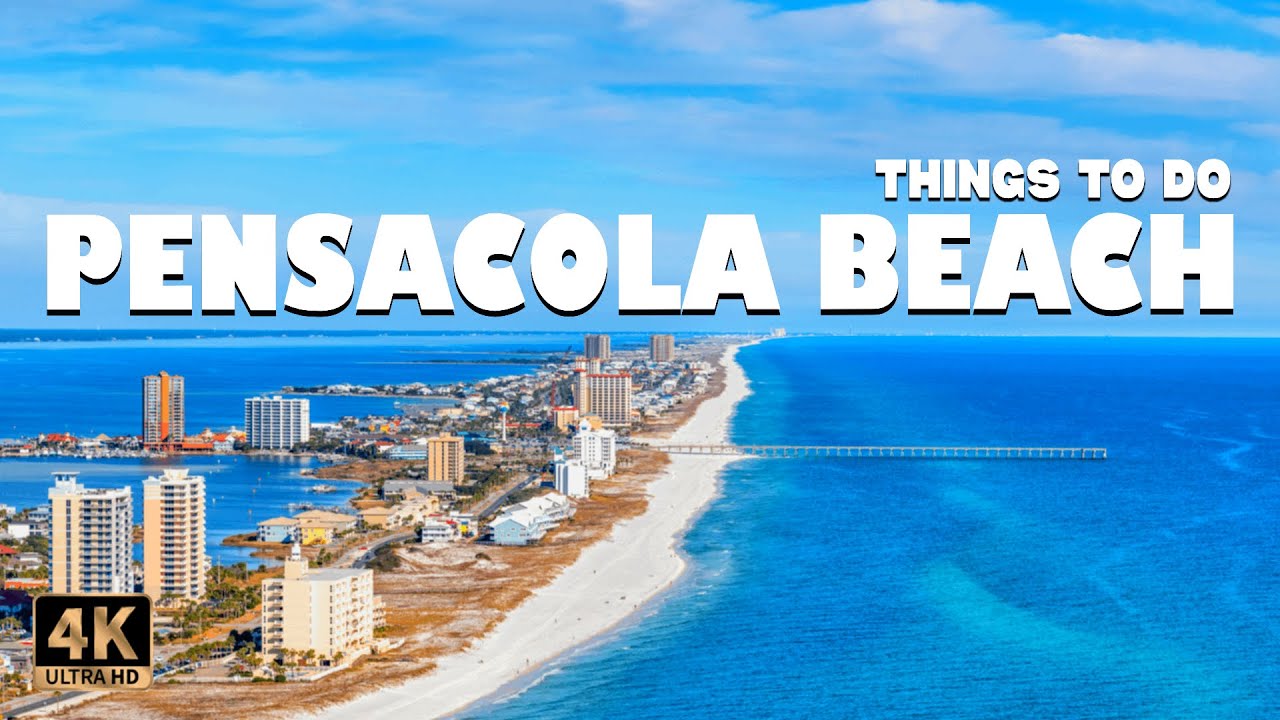 13 Best Things to do in Pensacola Beach (Florida) ᐈ Pensacola Beach Travel Guide 4K