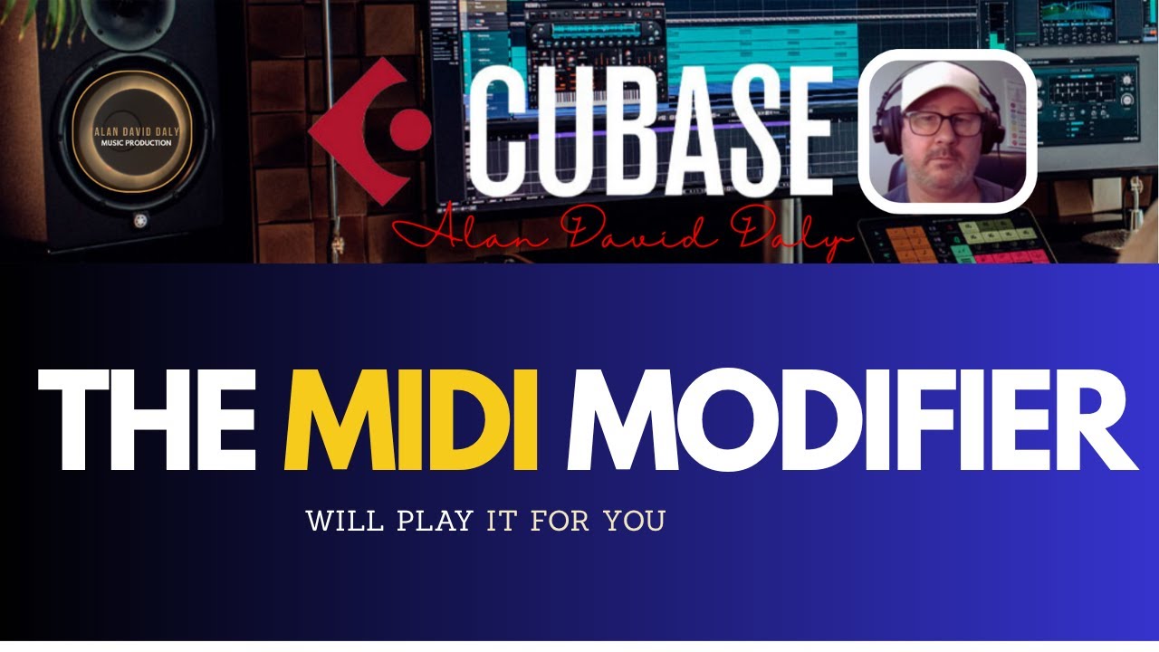 CUBASE  MIDI MODIFIERS WILL PLAY IT FOR YOU