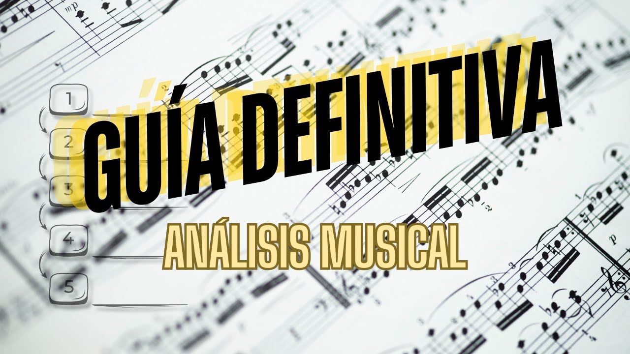 Cómo analizar cualquier obra musical. Una guía definitiva.
