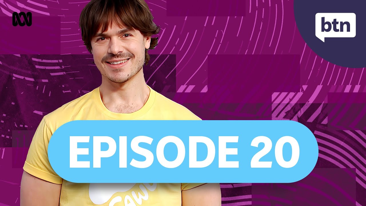 BTN Episode 20, 2025 - Behind the News