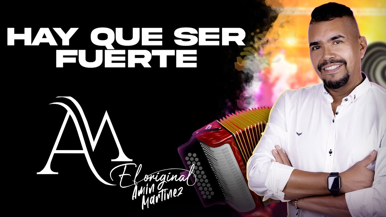 Amin Martínez - Hay Que Ser Fuerte | Video Lyrics - Karaoke