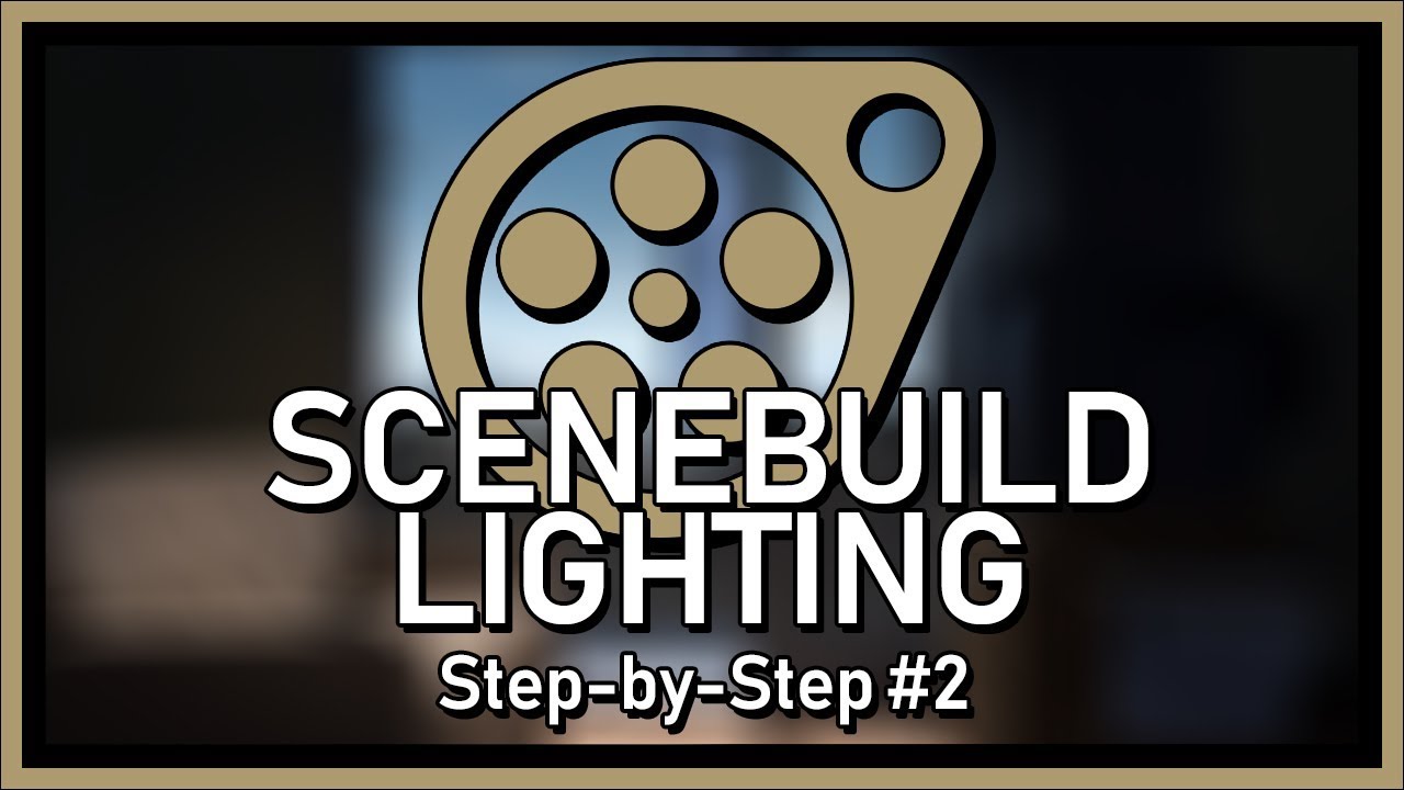 [SFM] Step-by-Step #2 - Scenebuild Lighting