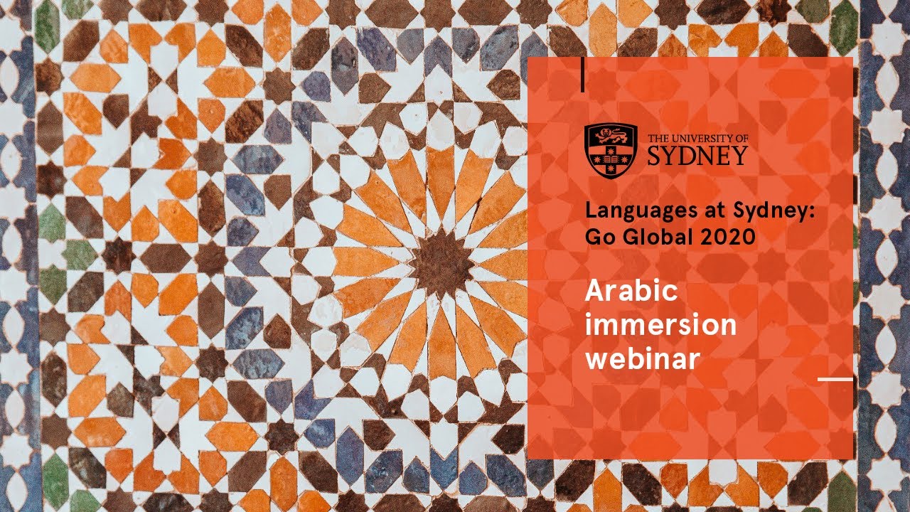 Arabic immersion webinar | Languages at Sydney: Go Global 2020
