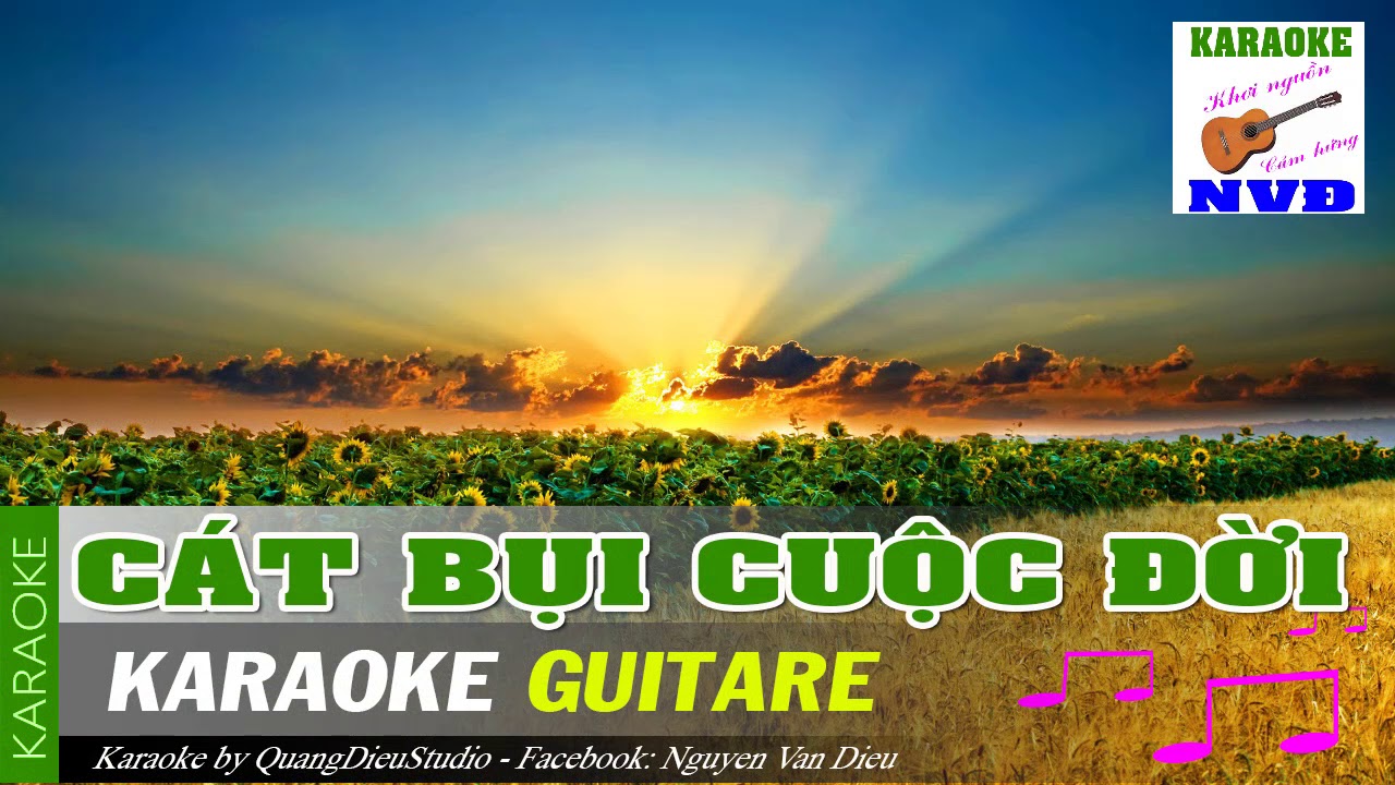 Cát bụi cuộc đời - Karaoke Guitar Nhạc Phòng Trà 2018 | Quán Cafe | Giai điệu Guitar Ngọt Ngào NVD