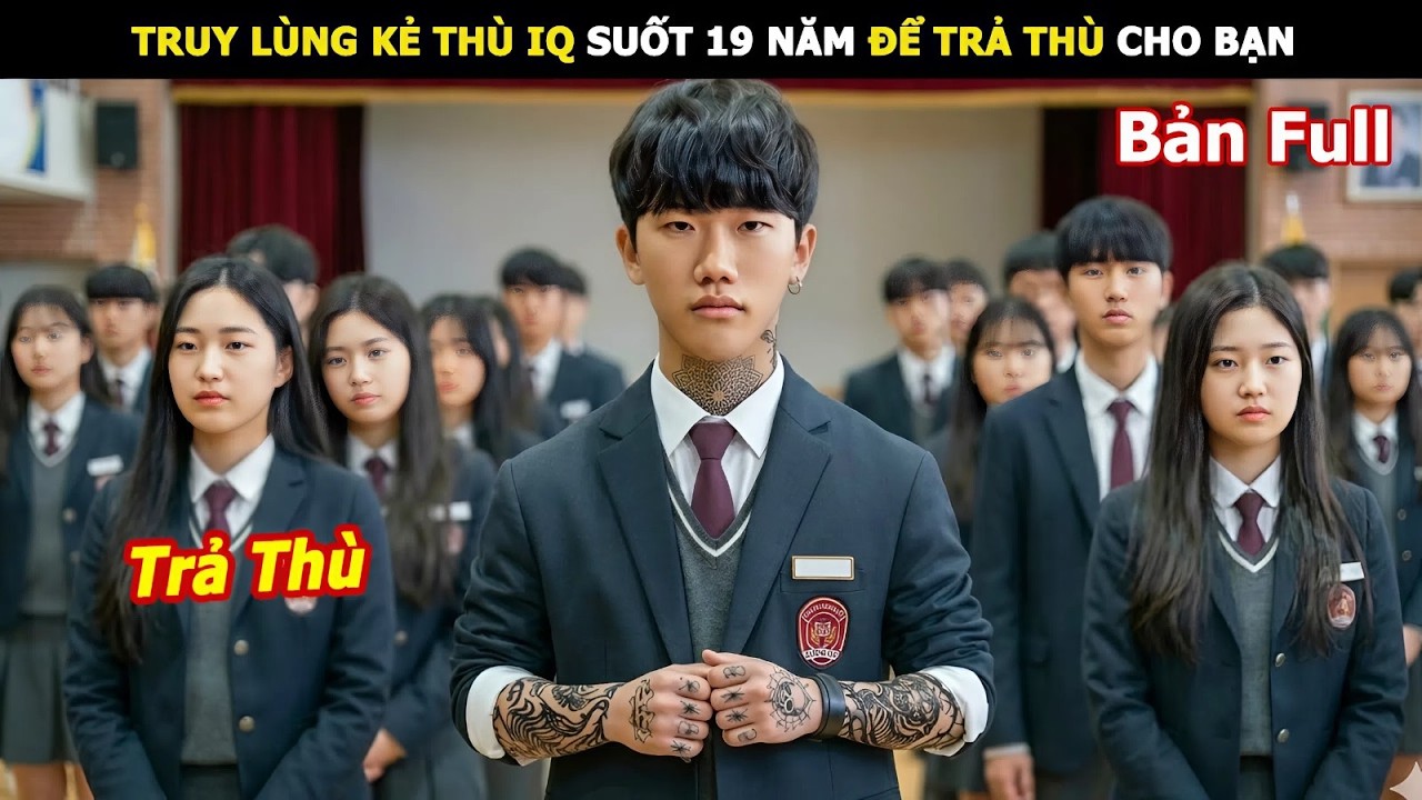 [Review Phim] Truy lùng kẻ thù IQ suốt 19 năm để Trả Thù cho bạn | Review Phim hàn hay