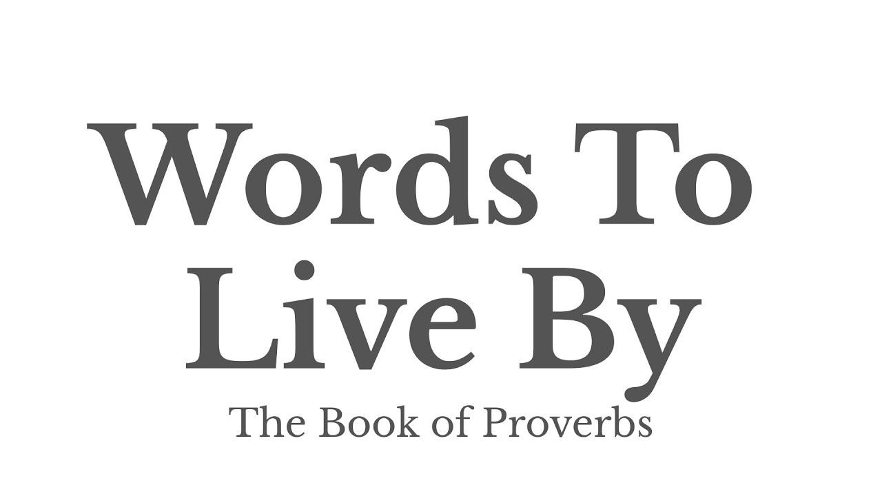 Words to Live By, Part 6 - February 15, 2026