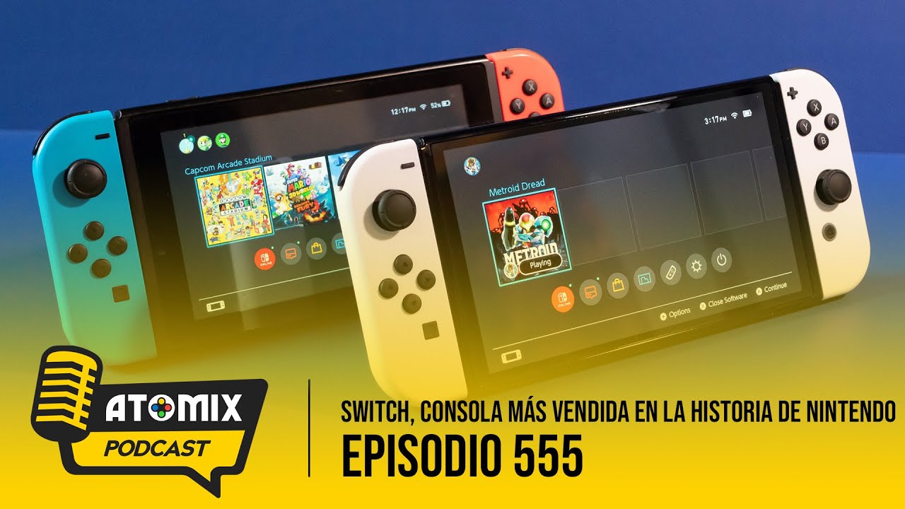 Switch, consola más vendida en la historia de Nintendo – Atomix Podcast 555
