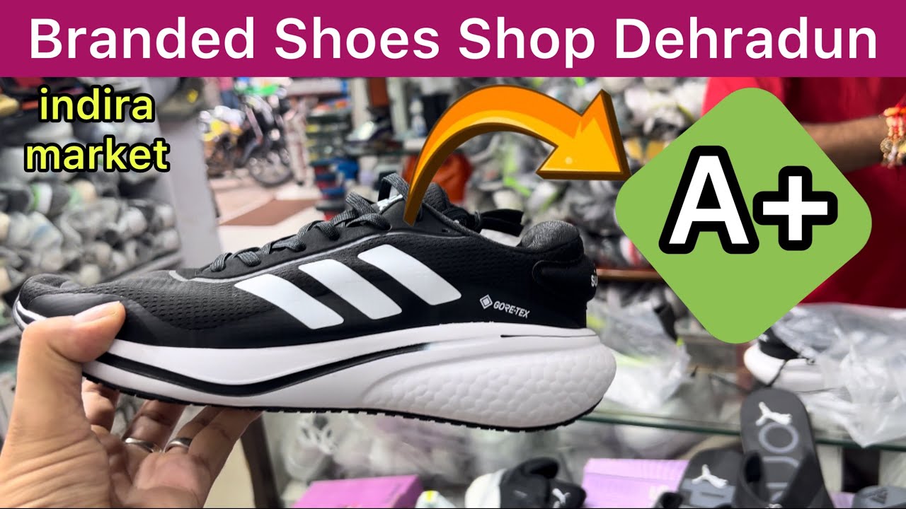 First Copy shoes Dehradun || indira market #brandedshoes