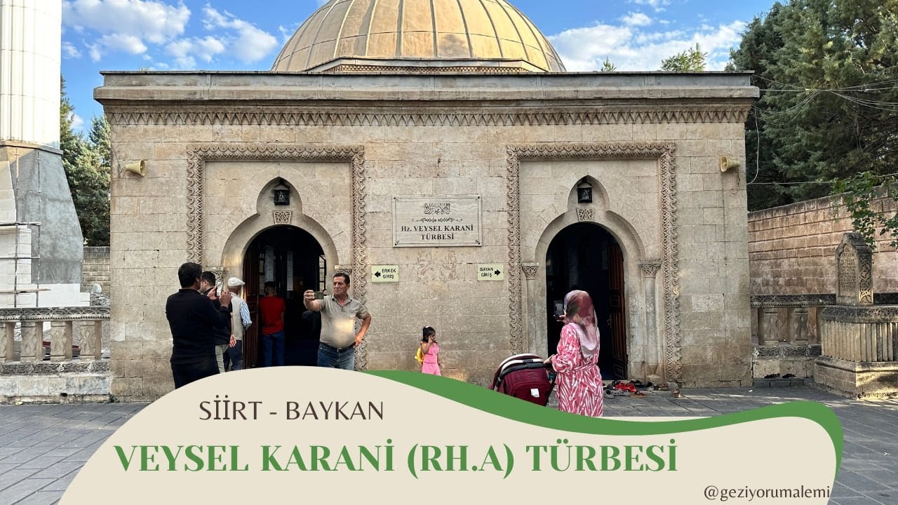 Veysel Karani Türbesi  #Baykan #Siirt