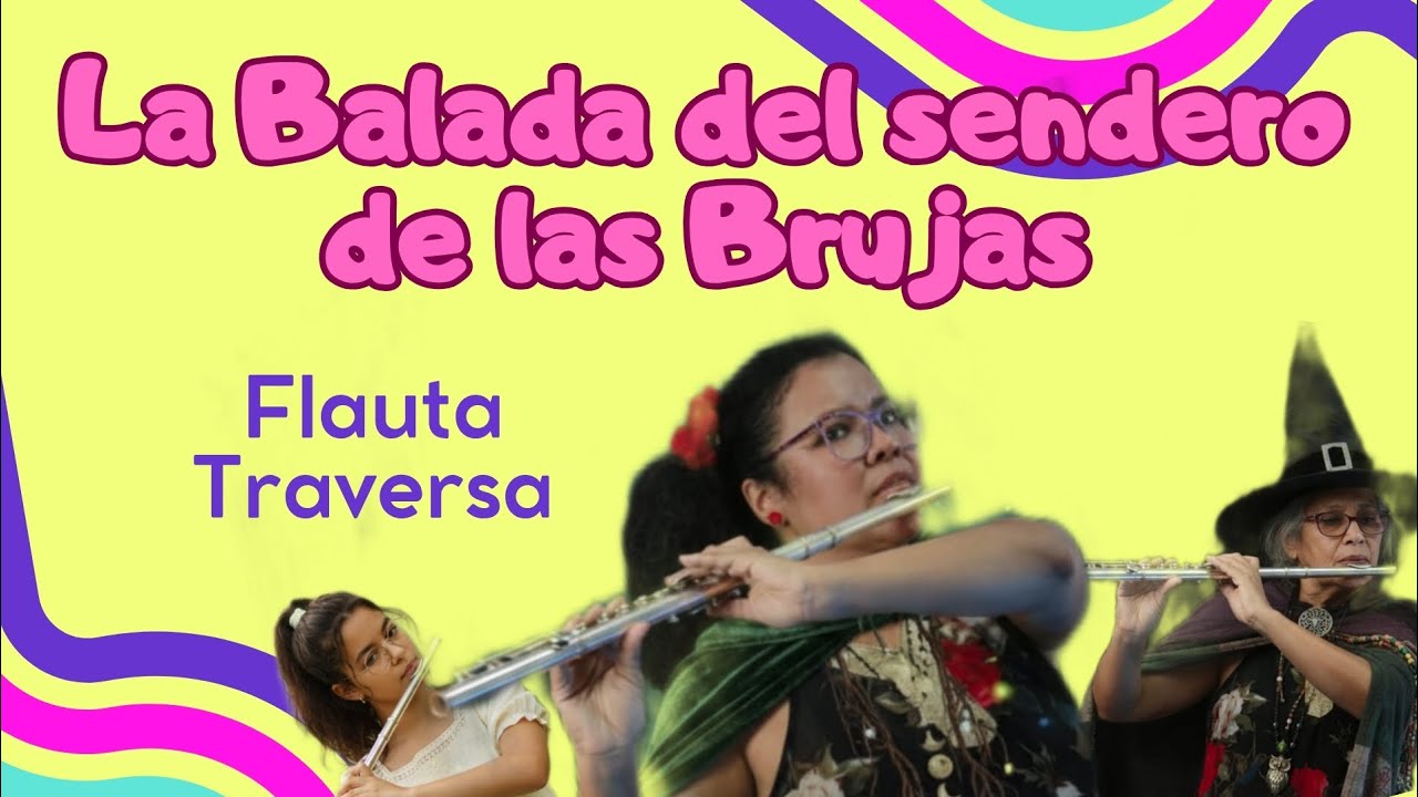 Balada del Sendero de las Brujas / Kristen Anderson - López y Robert López, Flauta Transversa