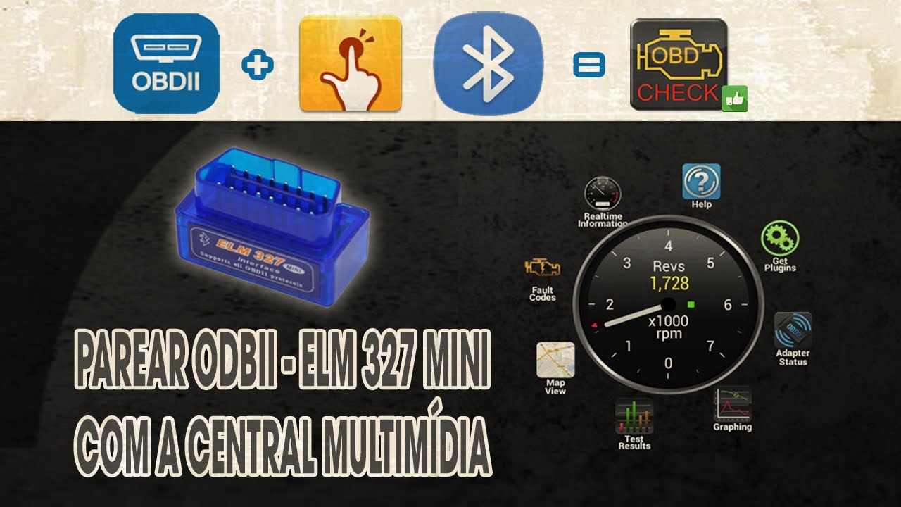 Como Parear Mini Scanner ODBII-ELM 327 em sua Central Multimídia
