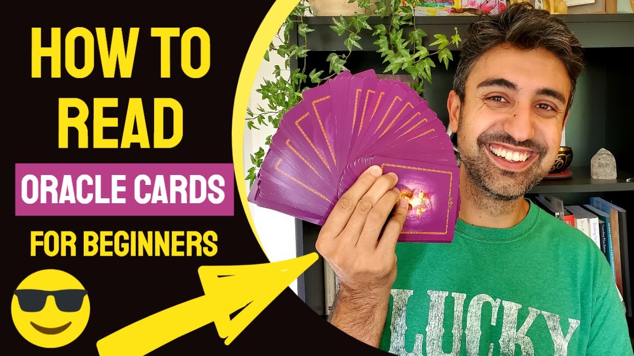 How to Read Oracle Cards for Beginners for Guidance, Self-Love & Discovery