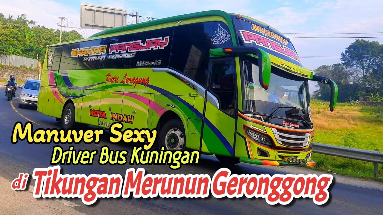 Bukit Gronggong Spot Hunting Bus Asal Kuningan Paling Sexy | Pay Project