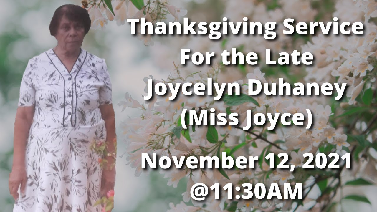 Thanksgiving Service for Sis. Joycelyn Duhaney || 