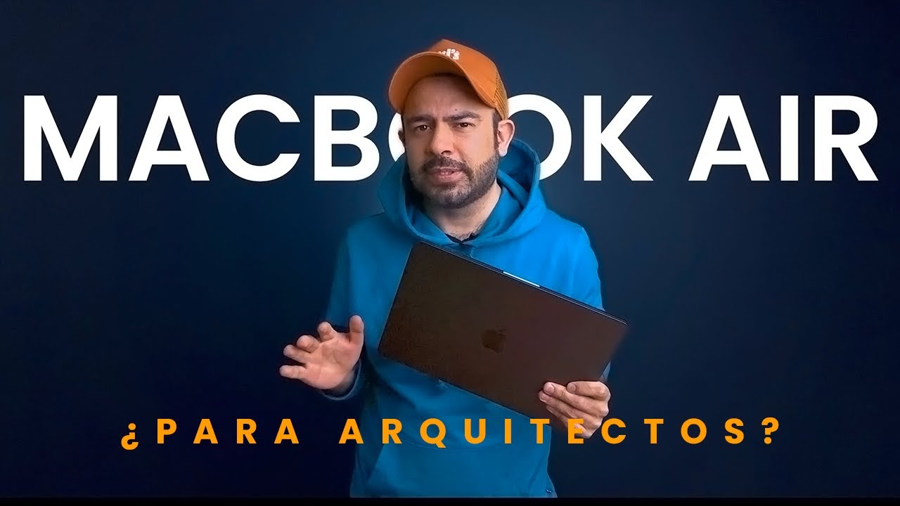 &iquest;Sirve un Macbook Air para ARQUITECTOS? - Mi Experiencia a dos meses de uso