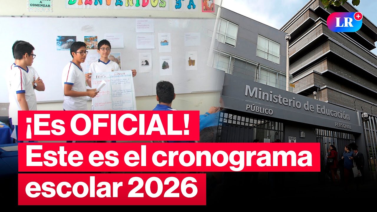 A&ntilde;o escolar 2026: &iquest;Cu&aacute;ndo iniciar&aacute;n las clases en Per&uacute;? | #LR