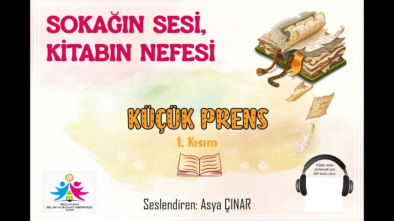 Küçük Prens - Sesli Kitap (Bolvadin BİLSEM)