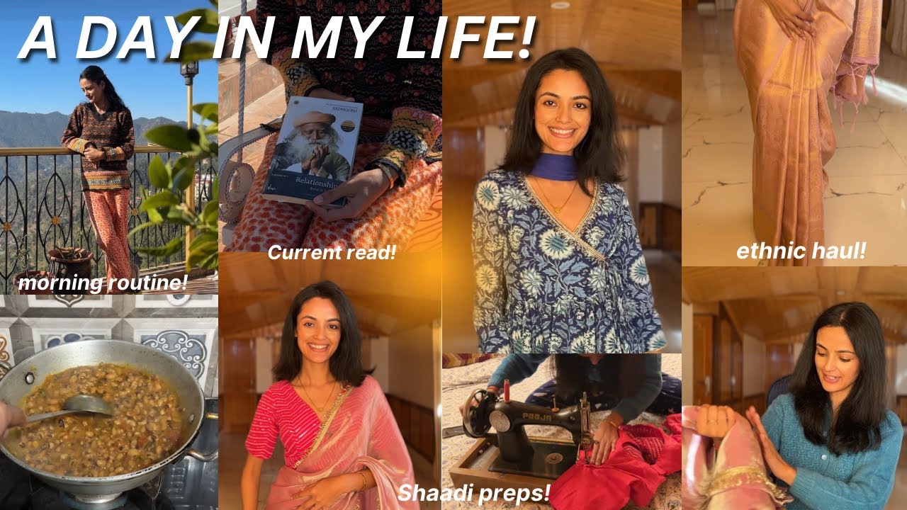 A Day in My Life 🌿: Morning Routine, Mindful Moments, Ethnic Haul 🛍️ + Shaadi Preps On! 💫