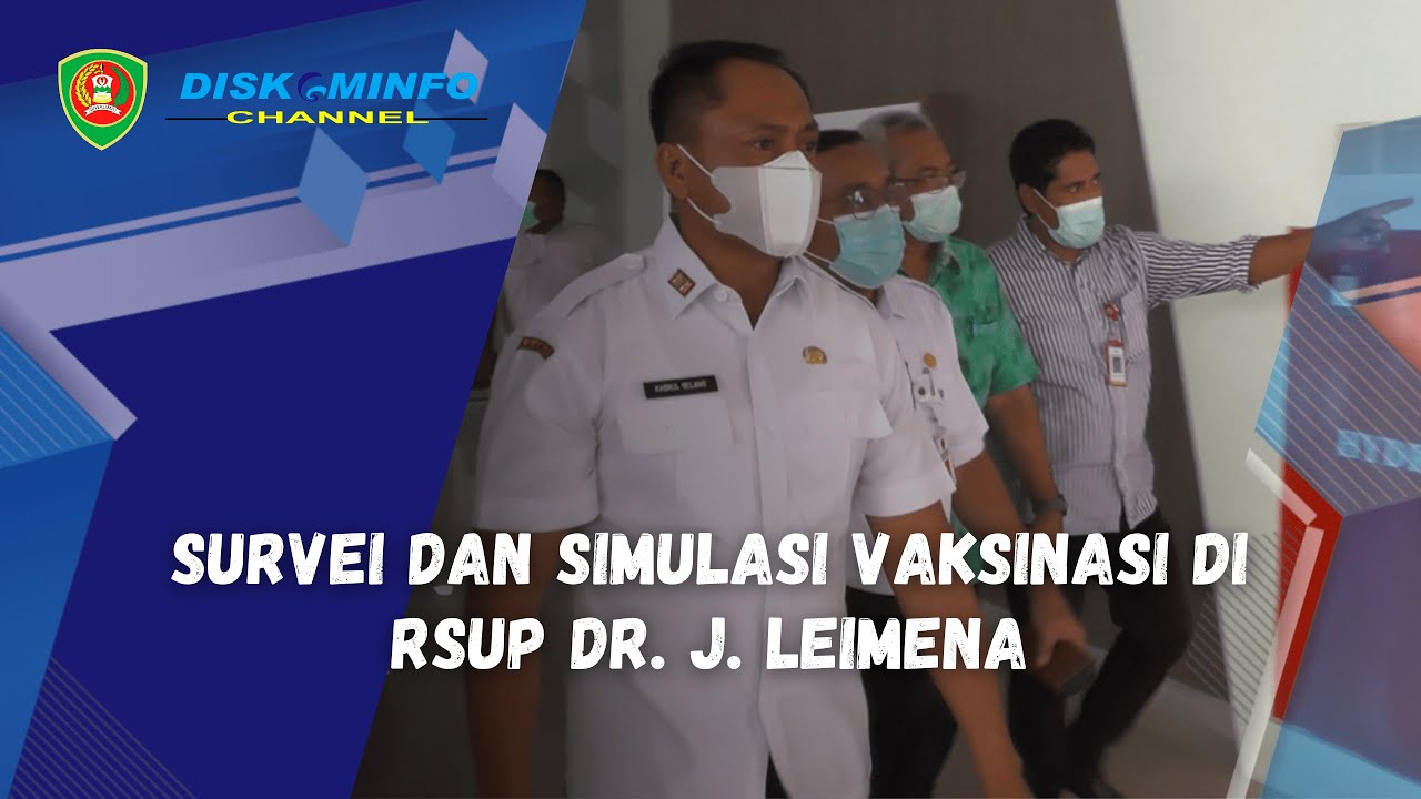 SURVEI DAN SIMULASI VAKSINASI DI RSUP dr. J. LEIMENA