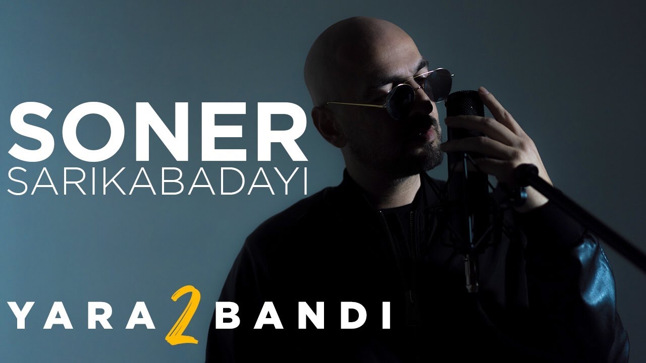 Soner Sarıkabadayı - Yarabandı 2 (Official Video)