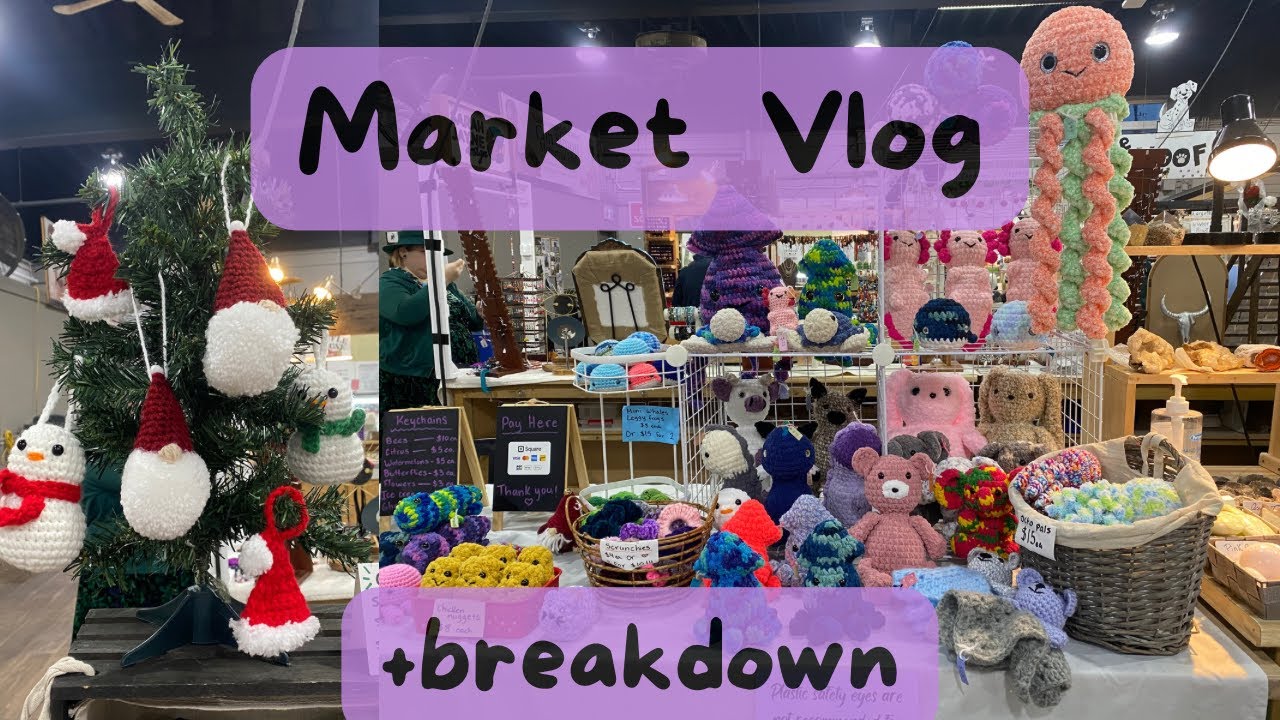 Selling crochet plushies at a farmer's market! ~ How much money I made and what sold best