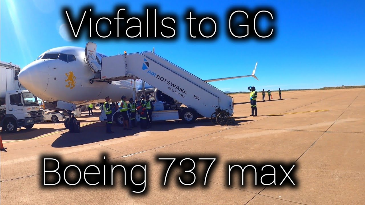 Boeing 737 max 800 Ethiopian Airlines. Victoria Falls Zimbabwe to Gaborone Botswana.