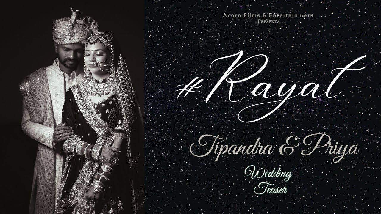 #Rayat - Tipandra & Priya | Wedding Teaser 2023 || Acorn Films | FT. Chaiyaan Mein Saiyaan Ki