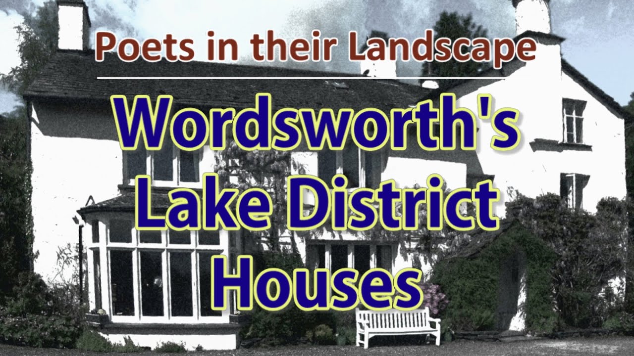 Wordsworth's Lake District Houses