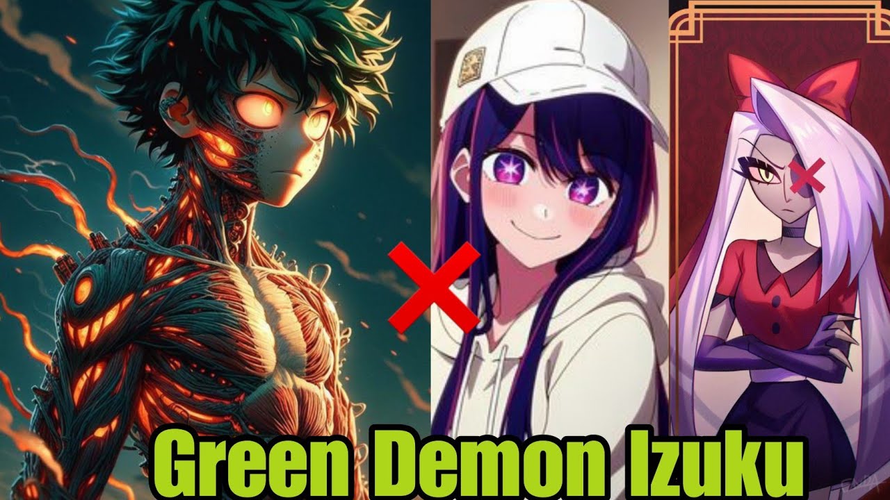 Izuku Midoriya - The Green Demon | Deal With Demon || Izuku X Harem ~ mha/bnha texting story