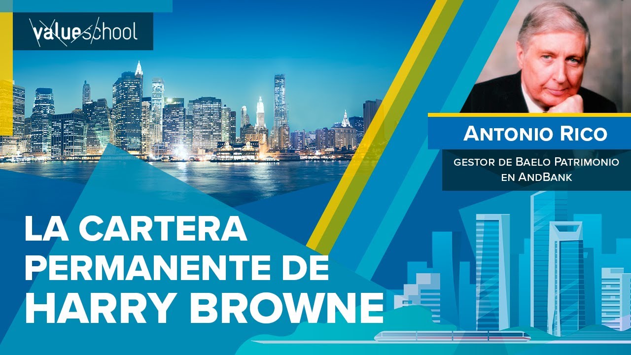 La cartera permanente de Harry Browne, por Antonio Rico - Value School