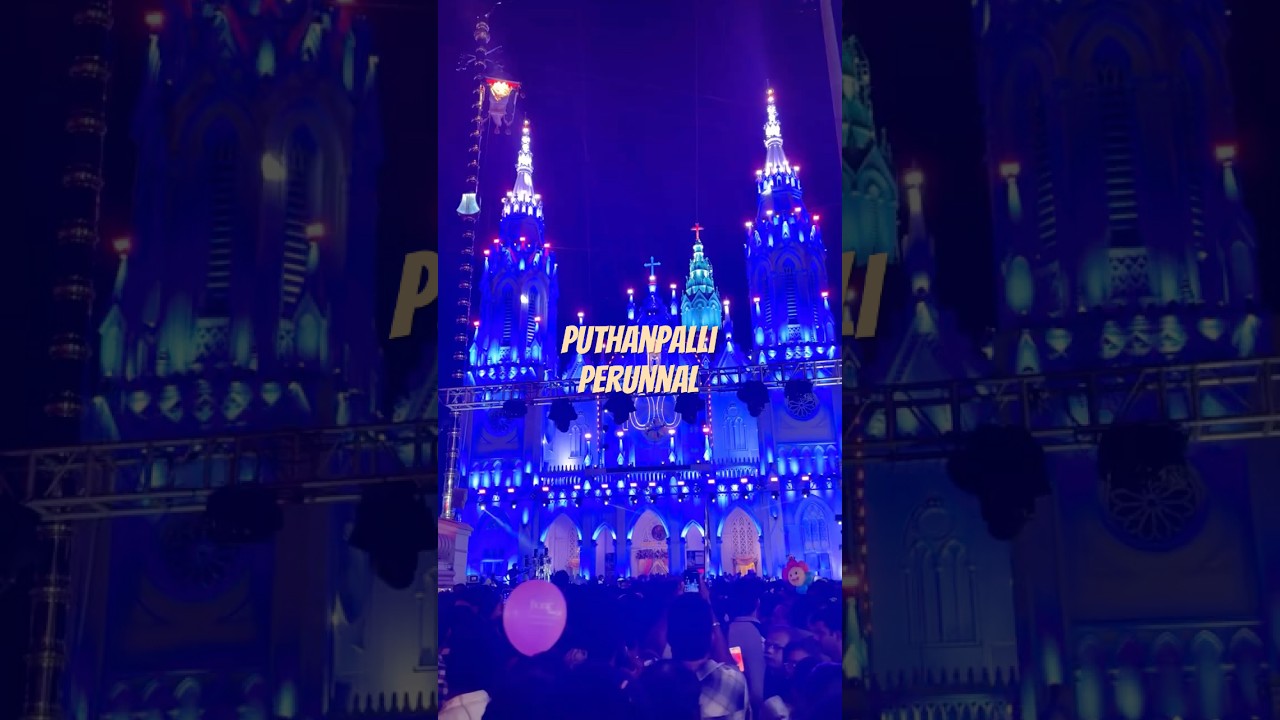 Puthenpalli Perunnal Thrissur 2025 | Light Show | Thrissur 