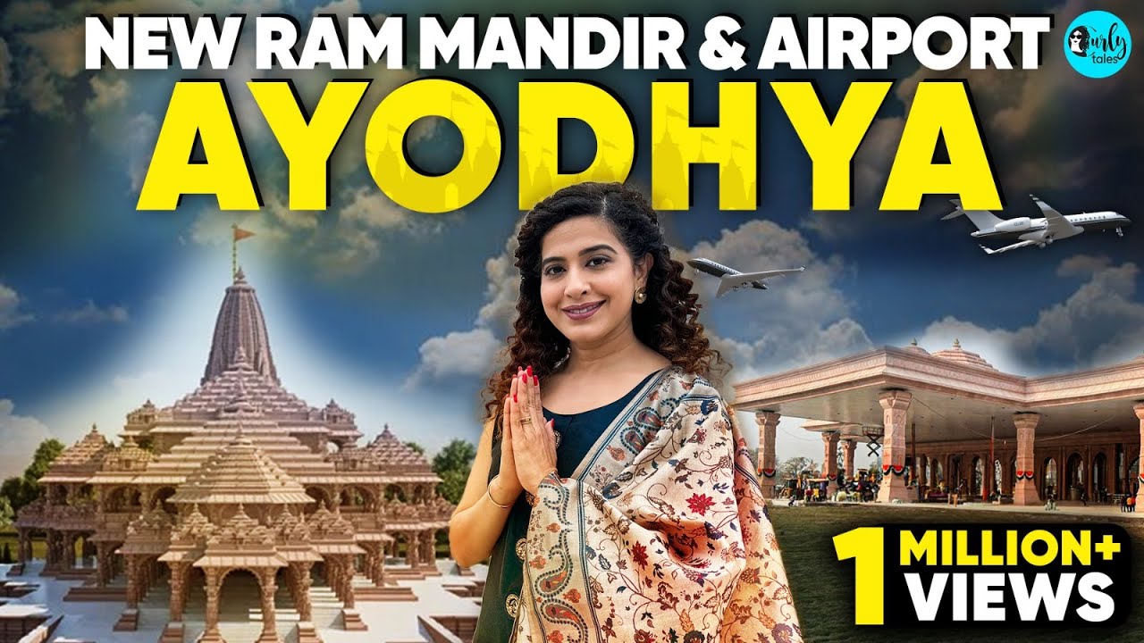Exclusive Look Of The Newly Built Ram Mandir & Ayodhya Airport | I Love My India | Curly Tales