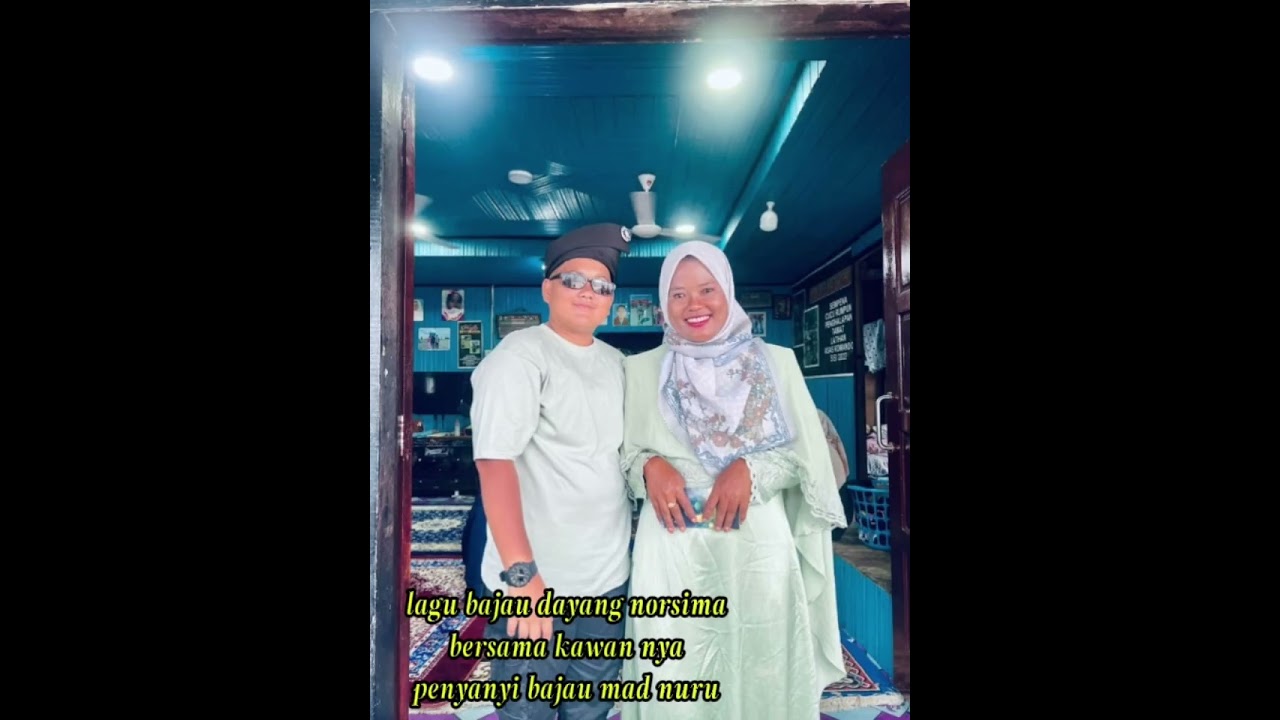 lagu bajau dayang norsimabersama kawan nyapenyanyi bajau mad nuru