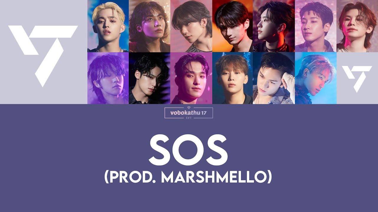[Sub. Español] SEVENTEEN - SOS (Prod. Marshmello)