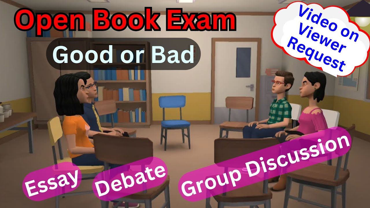 Open Book Exam Good or Bad, Open Book Examination Advantages and Disadvantages, Merits and Demerits