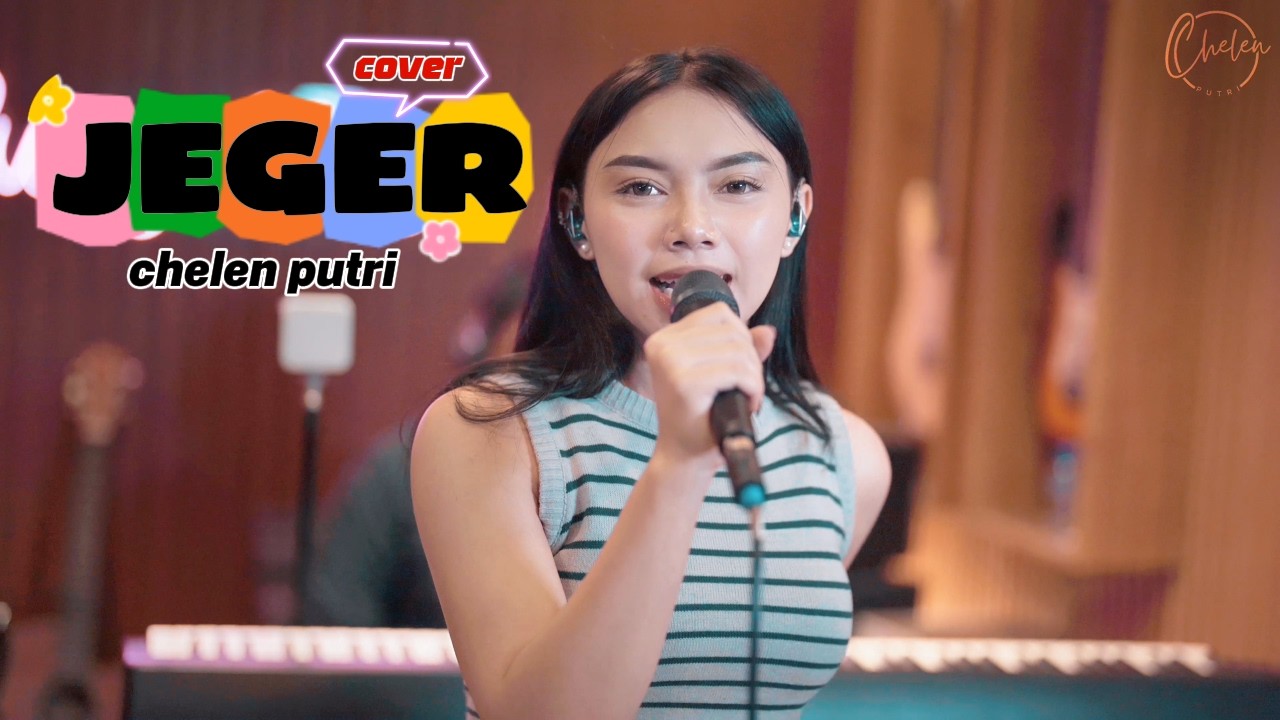 JEGER - Chelen Putri [Live Cover]