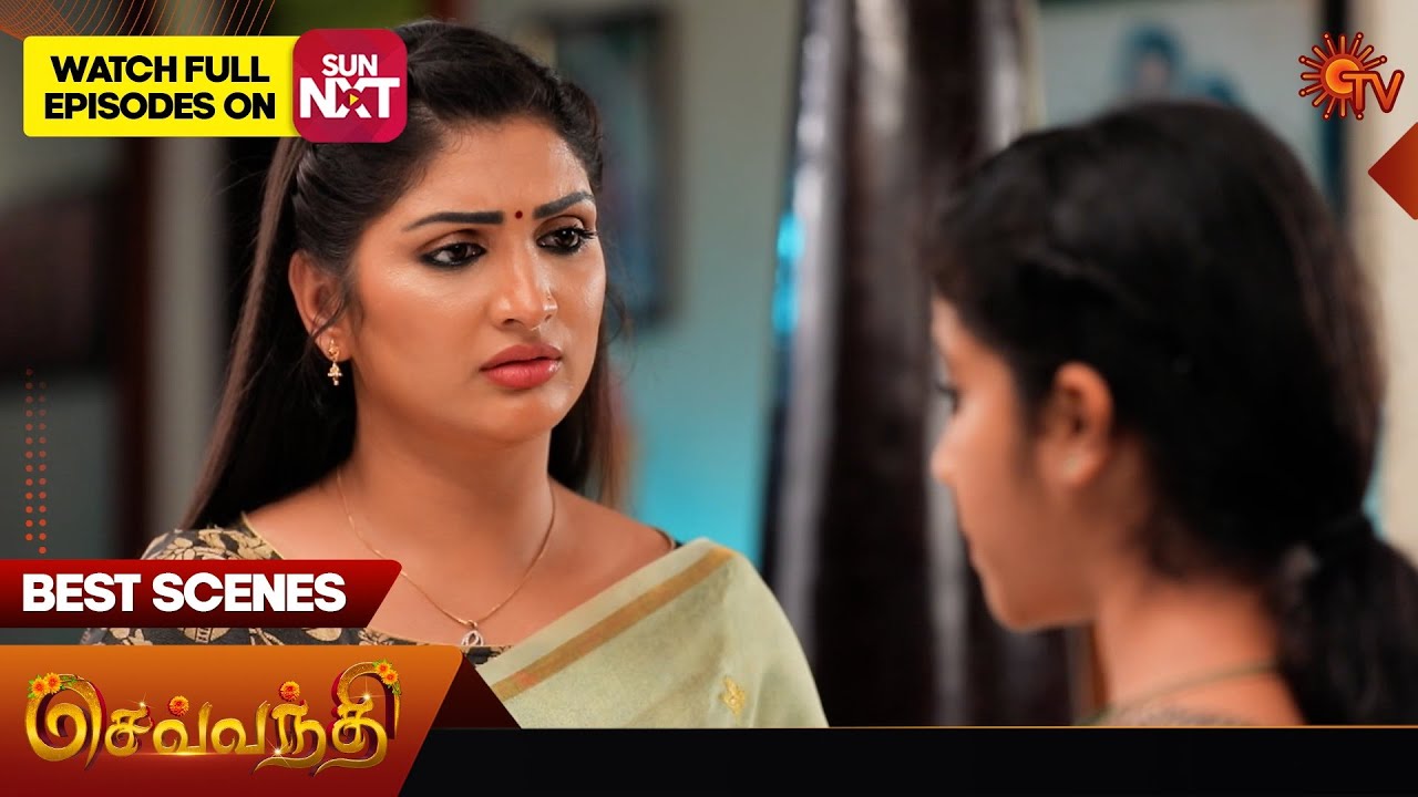 Sevvanthi - Best Scenes | 10 Dec 2024 | Tamil Serial | Sun TV