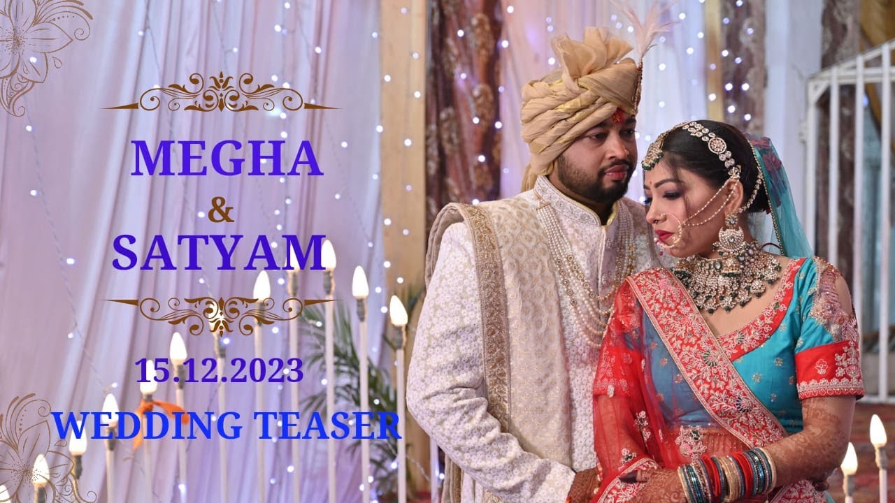 Megha & Satyam | Wedding Teaser 2022 | Dreams Studio
