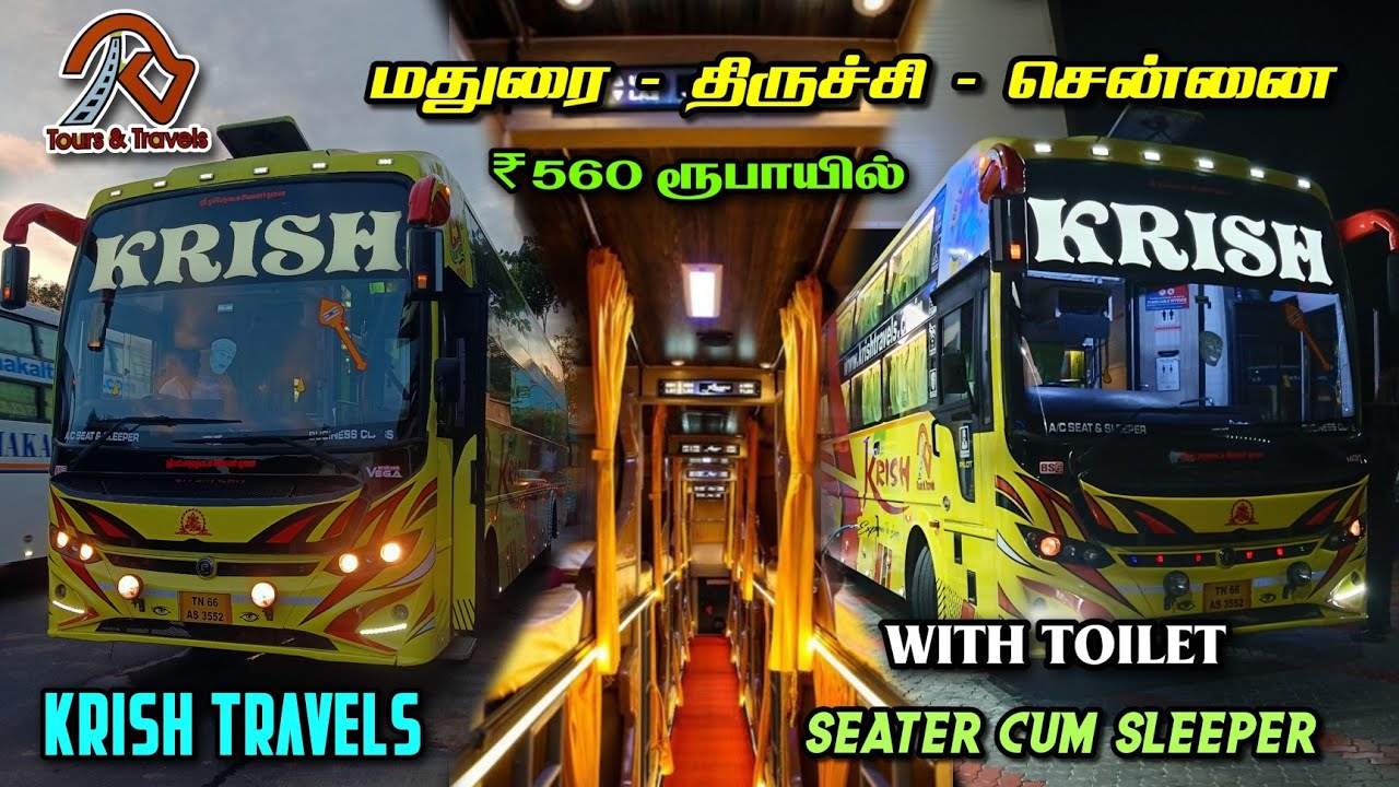 💥 Madurai 👉🏻 Chennai | KRISH TRAVELS | Seater Cum Sleeper | ₹560 🔥|