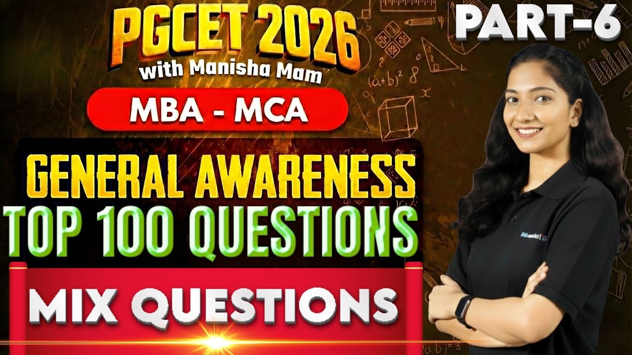 PGCET  MBA - MCA 2026 | GENERAL AWARENESS  | TOP 100 QUESTIONS  PART- 6  #pgcetexam2026