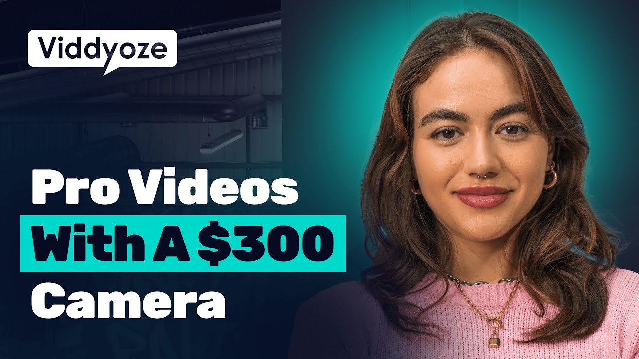 How To Make A $300 Camera Look Pro