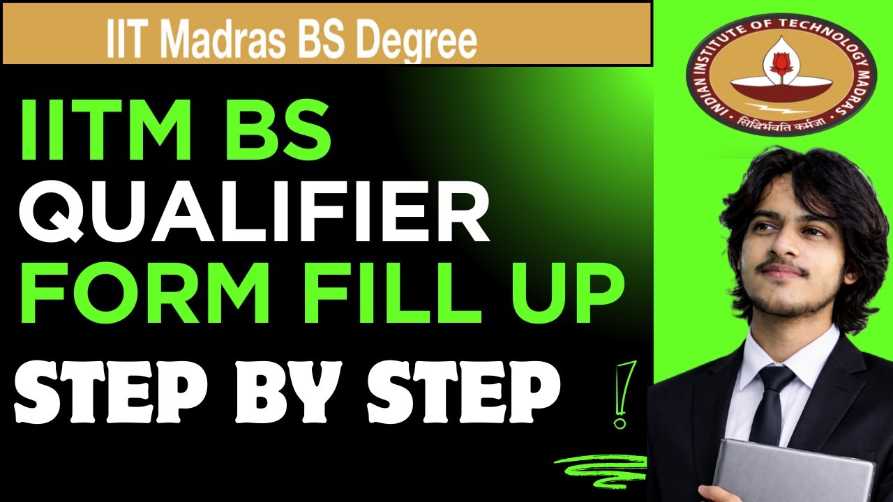 Qualifier Exam 2026 | Application Form Fill-Up Complete Guide IIT Madras BS Degree #iitmadras #bs