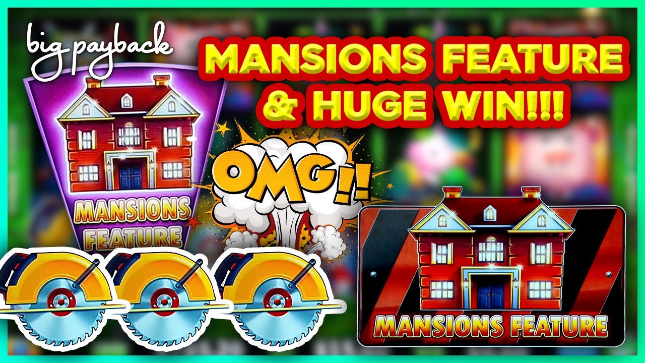 $40/Spin → IT HAPPENED! Mansions Feature & MORE on Huff N' Puff Power 4 Slots!