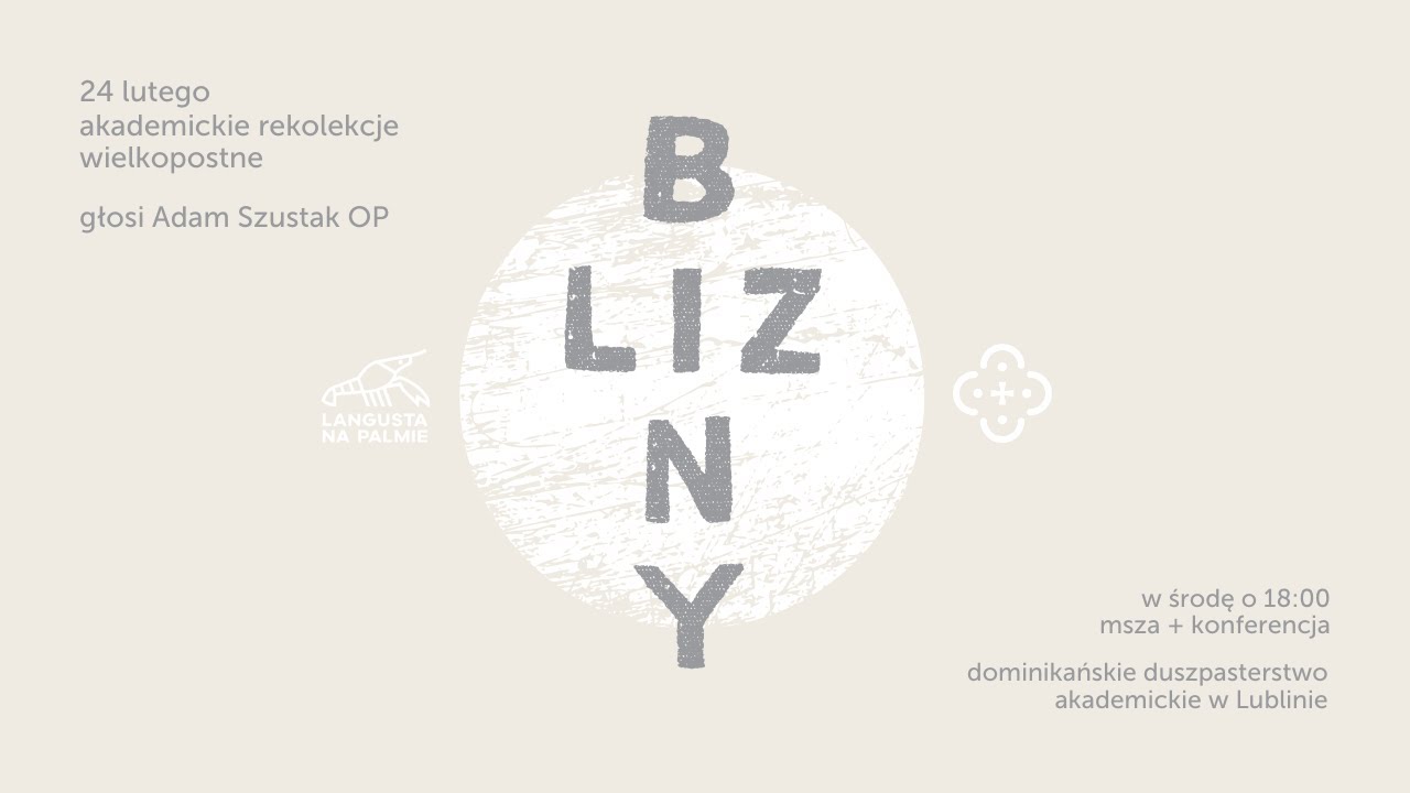 Blizny || Rekolekcje Akademickie || Dzień 4