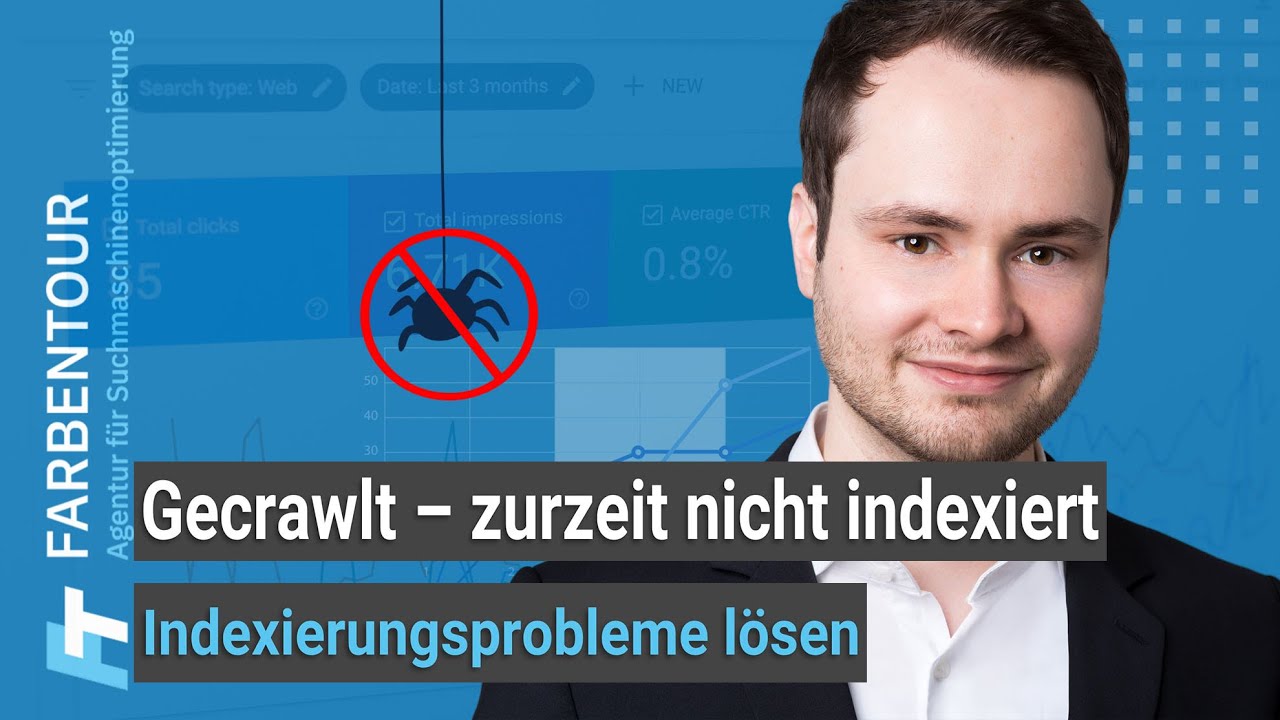 Gecrawlt - zurzeit nicht indexiert: Indexierungsprobleme lösen (Praxisbeispiele & Tools)