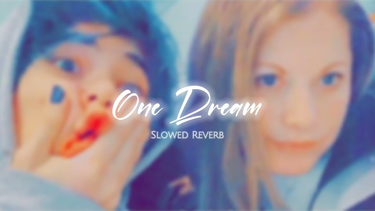 One Dream - Babbal Rai (slowed&reverb)