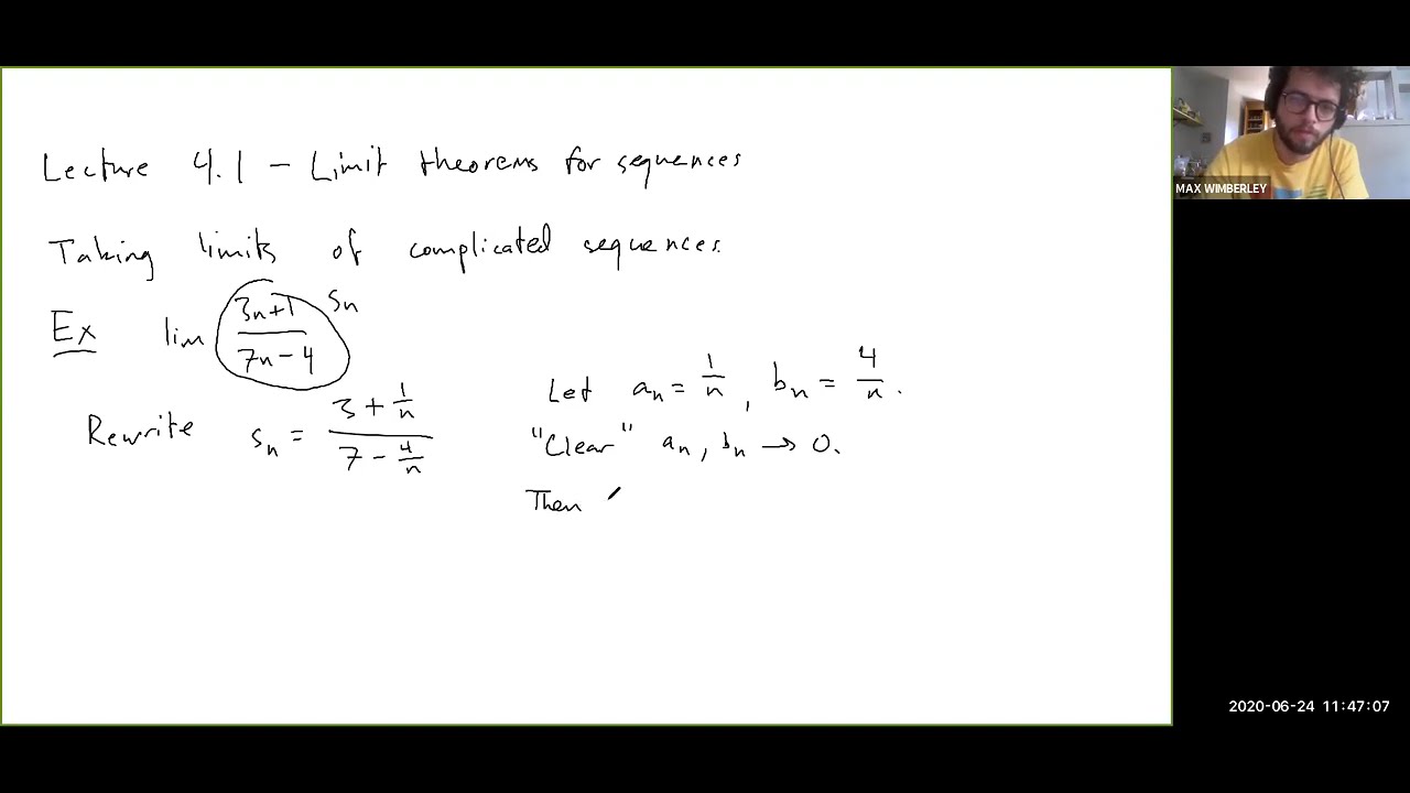 Lecture 4.1 - Limit Theorems for Sequences